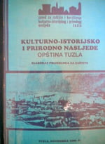 Kulturno-istorijsko i prirodno nasljeđe –  Opština Tuzla, Elaborat prijedloga za zaštitu elaborat_2_smaller