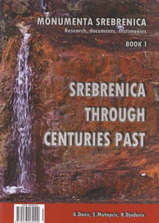 MONUMENTA SREBRENICA  Book 1. monumenta srebrenica knjiga 1