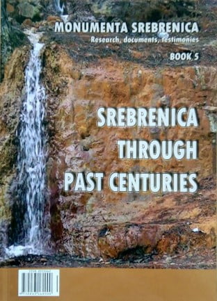 MONUMENTA SREBRENICA  Book 5. Srebrenica eng Custom Custom