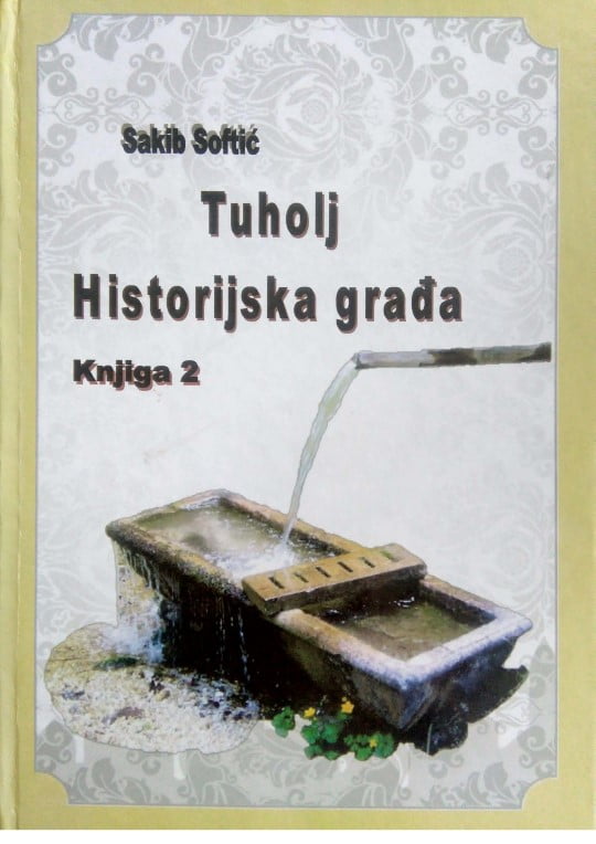 Sakib Softić Tuholj Historijska građa knjiga 2 Page 1