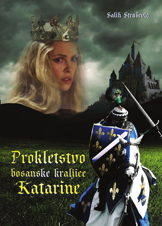prokletstvo bosanske kraljice Katarine